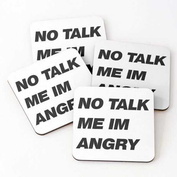 Item preview, No Talk Me Im Angry designed and sold by design880.