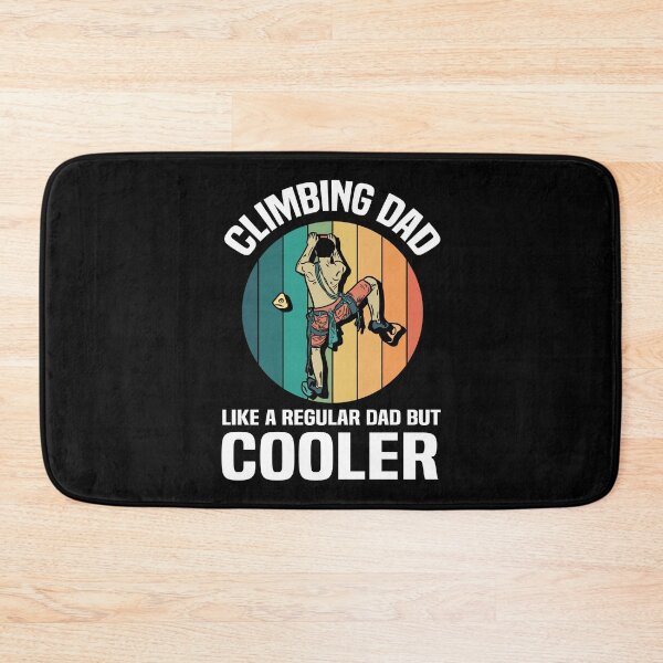 Item preview, Climbing Dad Like A Regular Dad But Cooler designed and sold by kindxinn.