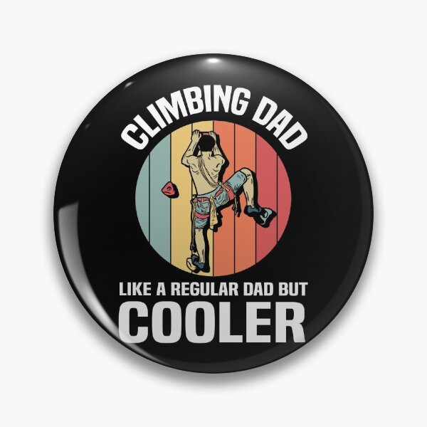 Item preview, Climbing Dad Like A Regular Dad But Cooler designed and sold by kindxinn.