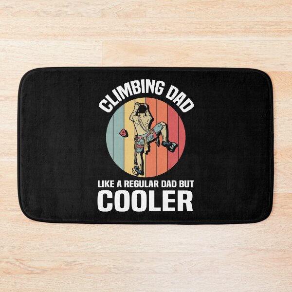 Item preview, Climbing Dad Like A Regular Dad But Cooler designed and sold by kindxinn.