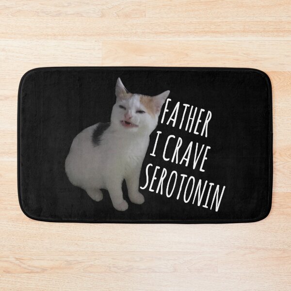 Item preview, R Dankmemes father i crave serotonin designed and sold by ZenCloak.
