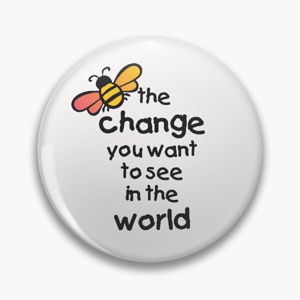 Item preview, Copy of BE THE CHANGE YOU WANT IN THE WORLD MOTIVATIONAL INSPING QUOTE designed and sold by Adhiambo.
