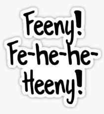 Feeny Call Sticker