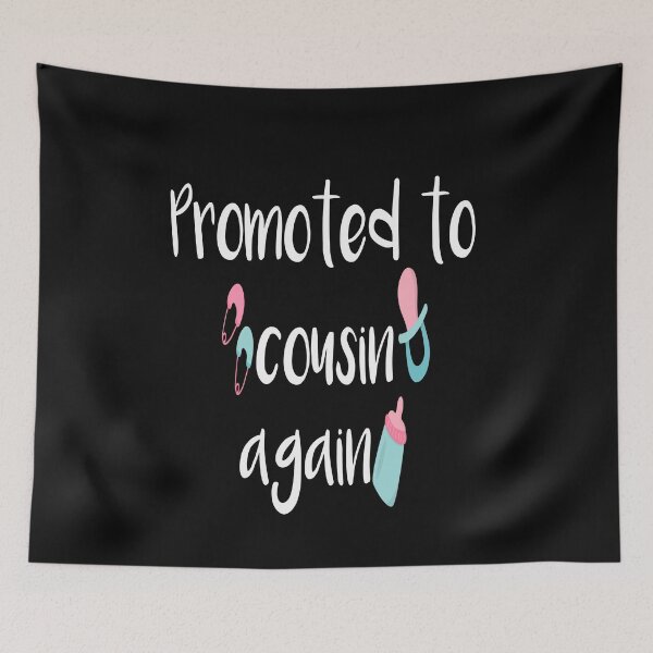 Item preview, Promoted to cousin again Essential T-Shirt designed and sold by Ikgha.