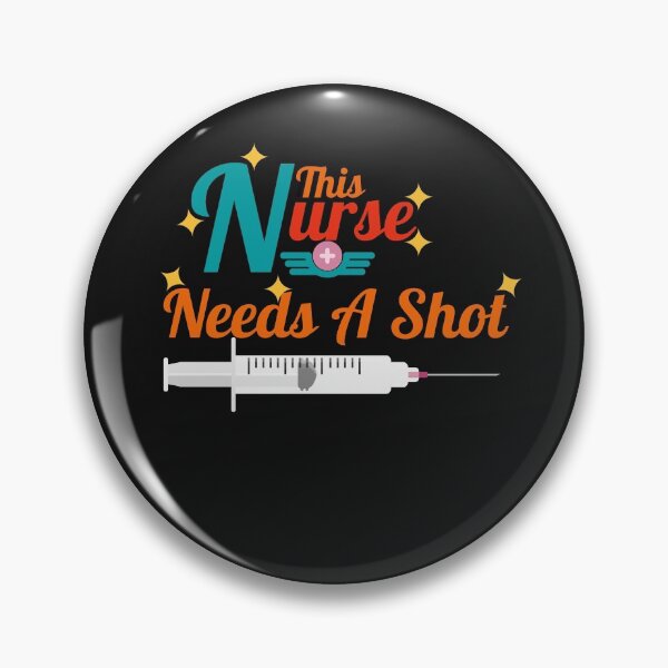 Item preview,  This Nurse needs a Shot designed and sold by Rainbow Designs.