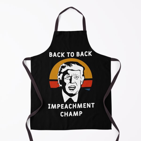 Item preview, Back to Back Impeachment Championship - Trump designed and sold by liftdesign.