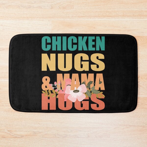 Item preview, Chicken Nugs And Mama Hugs designed and sold by RhondaVarner.