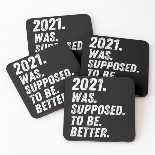 Item preview, 2021 Was Supposed To Be Better designed and sold by fra02.