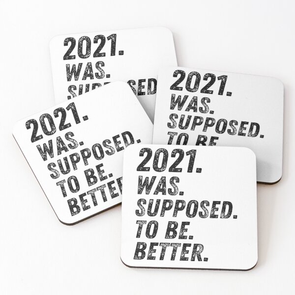Item preview, 2021 Was Supposed To Be Better designed and sold by fra02.