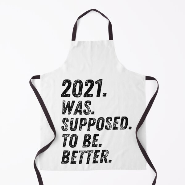 Item preview, 2021 Was Supposed To Be Better designed and sold by fra02.