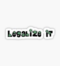 Legalize it Sticker