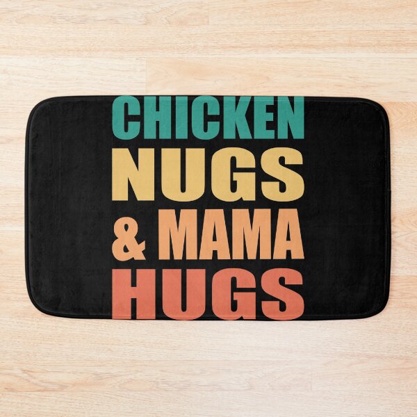 Item preview, Chicken Nugs And Mama Hugs designed and sold by RhondaVarner.