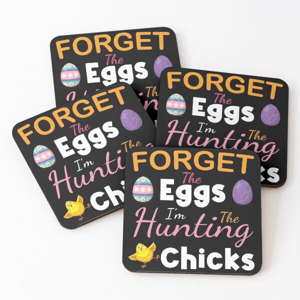 Item preview, Forget The Eggs I'm Hunting The Chicks shirt designed and sold by JG-Bestmerch.