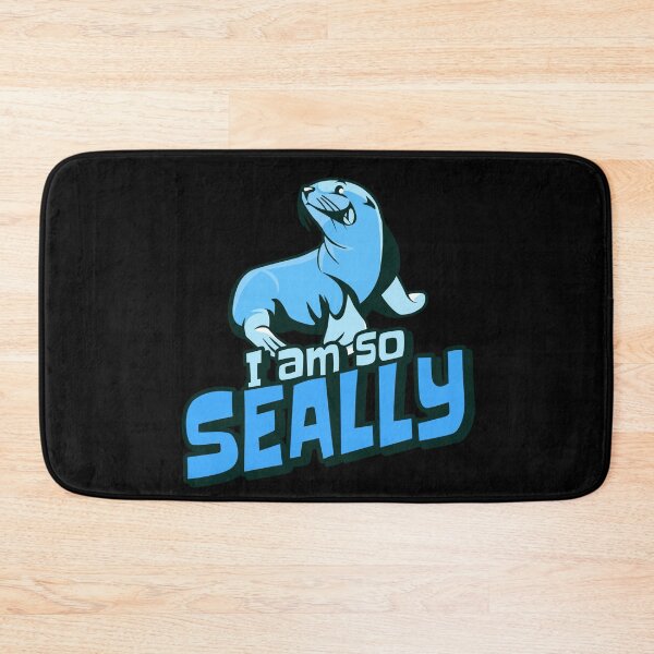 Item preview, I am so Seally designed and sold by palaco210.