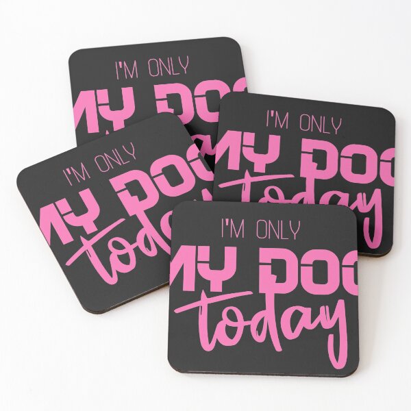 Item preview, Womens Funny only  my dog today designed and sold by goldewin.