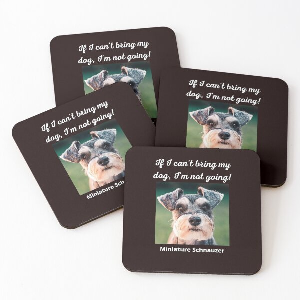 Item preview, If I can't bring my dog, I'm not going! designed and sold by Sonofwilliam.
