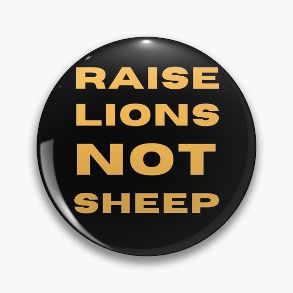 Item preview, Raise Lions Not Sheep designed and sold by Custom Shop.