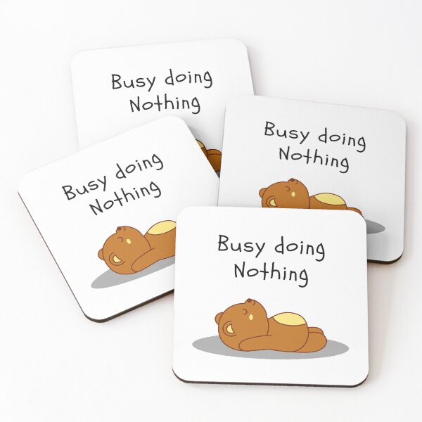Item preview, Busy Doing Nothing designed and sold by Quineveer Alice.