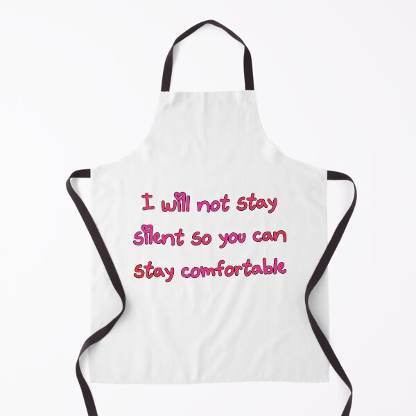 Item preview, i will not stay silent so you can stay comfortable ♥ designed and sold by icecreamfreeze.