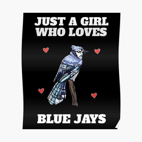 A beautiful Blue Jay bird' Poster by Sloka