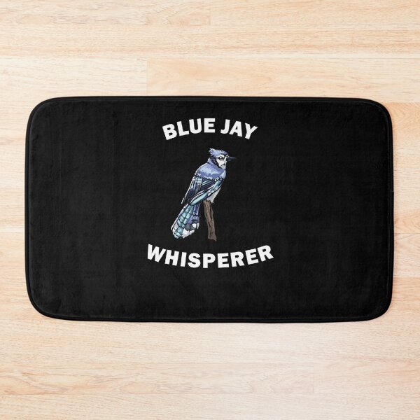 Item preview, Funny Blue Jay Whisperer designed and sold by Salvadax.