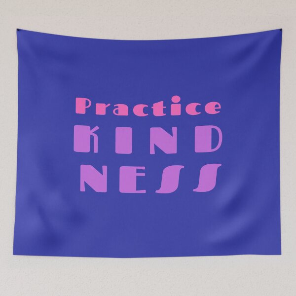 Item preview, Practice Kindness designed and sold by DigitalNobleman.