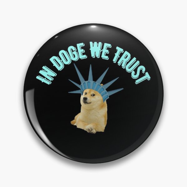 Item preview, In Doge We Trust designed and sold by GleamingGiant.