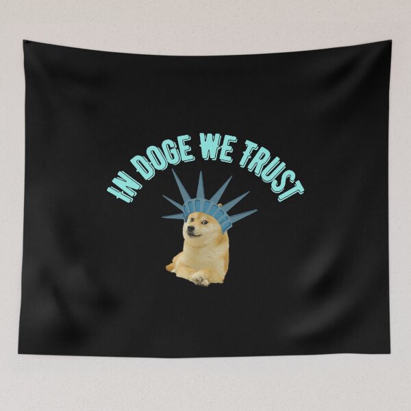 Item preview, In Doge We Trust designed and sold by GleamingGiant.
