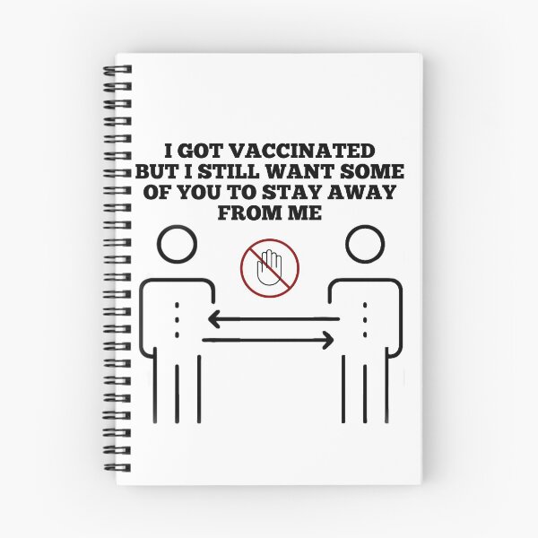 Item preview, I Got Vaccinated But I Still Want Some Of You To Stay Away From Me designed and sold by ZamuDesign.