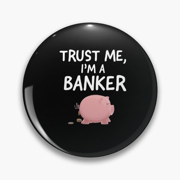 Item preview, Trust Me Im a Banker  designed and sold by AwesomeWorld1.