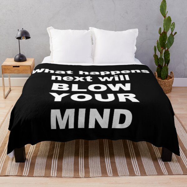 Item preview, What happens next will blow your mind designed and sold by T-poet.
