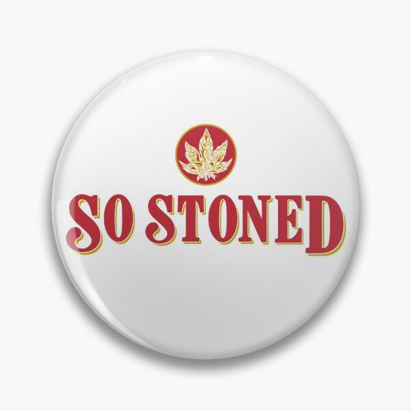 Item preview, SO STONED designed and sold by RebeccaMich.