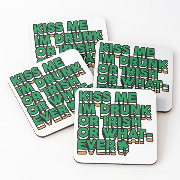 Aperçu de l'œuvre Embrasse-moi, je suis ivre ou irlandais ou n'importe quoi St Patricks créée et vendue par TheFlipRepublic.