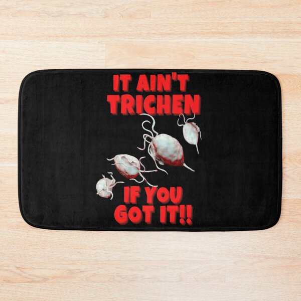 Item preview, FUNNY MEDICAL LABORATORY SCIENTIST IT AINT TRICHEN IF YOU GOT IT!!  designed and sold by Hippiesole.