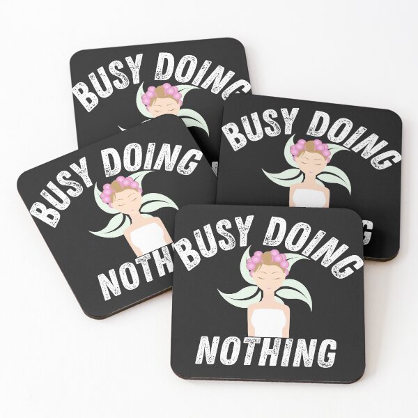 Item preview, Busy Doing Nothing Funny Spa Life Novelty Gift designed and sold by Marathon-Runner.