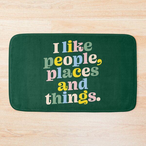 Item preview, I like people, places and things designed and sold by EllinorPrints.