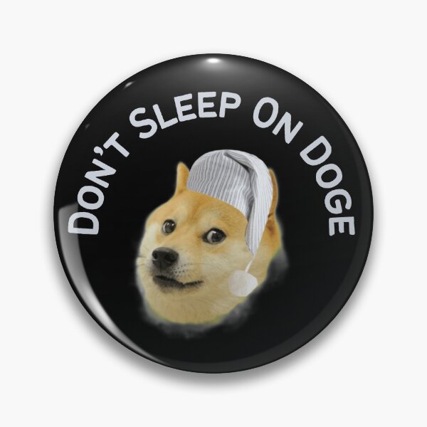 Item preview, Don't Sleep on Doge designed and sold by GleamingGiant.