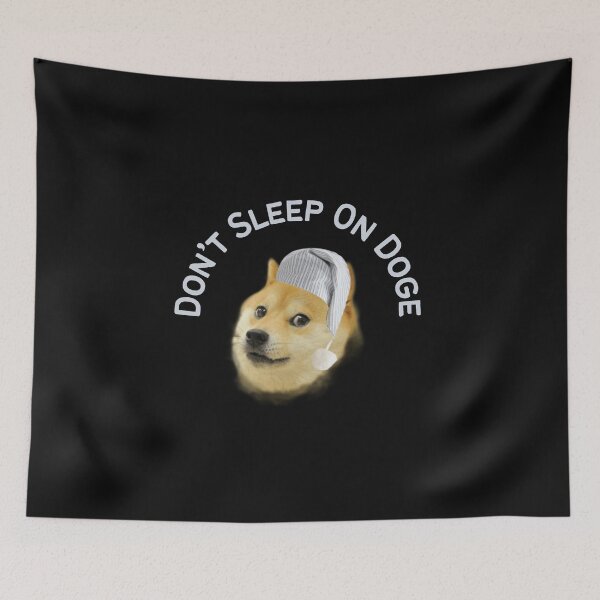 Item preview, Don't Sleep on Doge designed and sold by GleamingGiant.