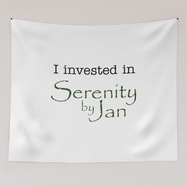 Item preview, I Investedin Serenity by Jan designed and sold by mjdgop97.