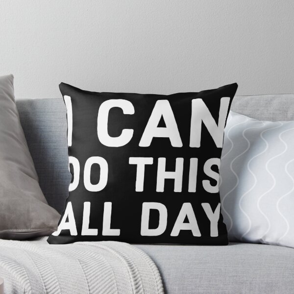 Item preview, I can do this all day designed and sold by Gingatoo.