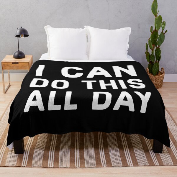 Item preview, I can do this all day designed and sold by Gingatoo.