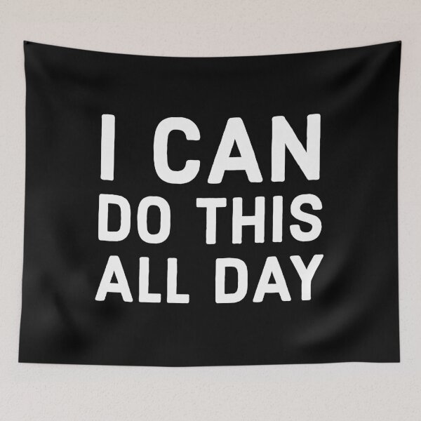 Item preview, I can do this all day designed and sold by Gingatoo.