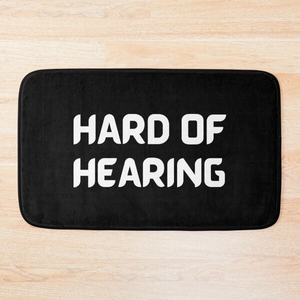 Item preview, Hard Of Hearing designed and sold by SimpleUniverse.