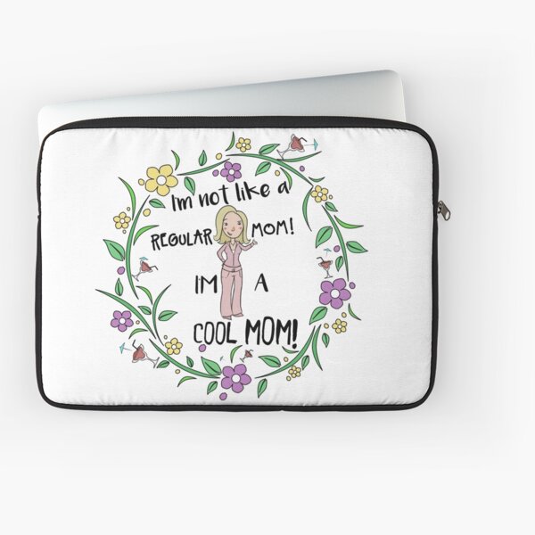 I'm A Cool Mom Laptop Sleeve