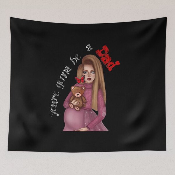 Item preview, you're gonna be  a  dad  design  designed and sold by M Mariatique.