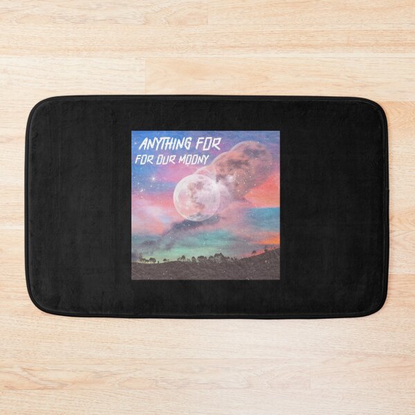 Item preview, Anything For Our Moony designed and sold by WowAllinOne.