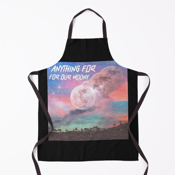 Item preview, Anything For Our Moony designed and sold by WowAllinOne.