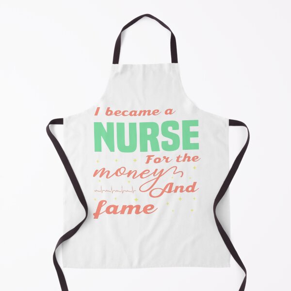 Item preview, Copy of I Became A Nurse For The Money And Fame - Funny Gift For Nurses designed and sold by NSTeeDesign.
