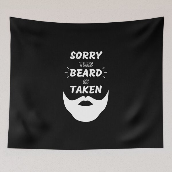 Item preview, Sorry This Beard Is Taken designed and sold by SimpleUniverse.