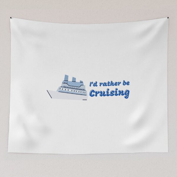 Item preview, I'd Rather Be Cruising designed and sold by SimpleUniverse.